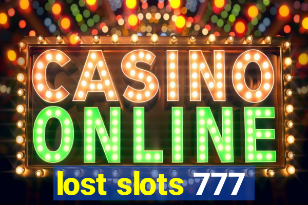 lost slots 777